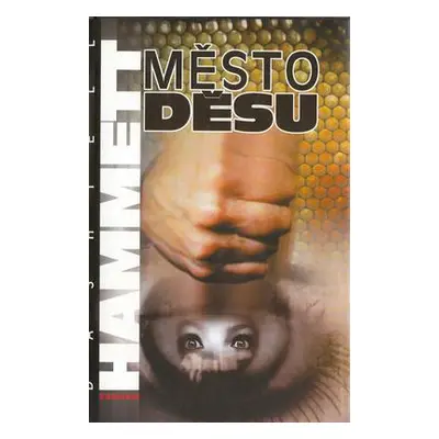 Město děsu (Dashiell Hammett)