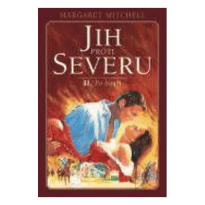 Jih proti Severu II (Margaret Mitchell)