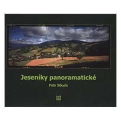 Jeseníky panoramatické (Petr Sikula)