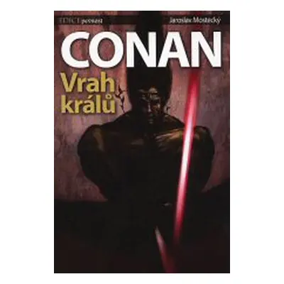 Conan - Vrah králů (Jaroslav Mostecký)