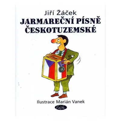 Jarmareční písně Českotuzemské (Jiří Žáček)