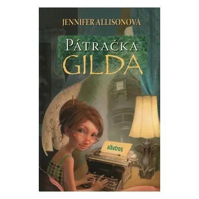 Pátračka Gilda (Jennifer Allisonová)