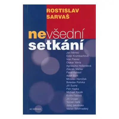 Nevšední setkání (Rostislav Sarvaš)