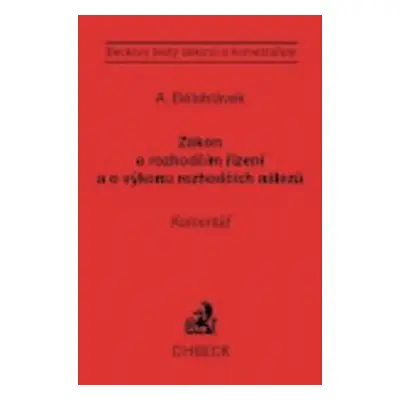 Zákon o rozhodčím řízení a výkonu rozhodčích nálezů (Alexander J. Bělohlávek)