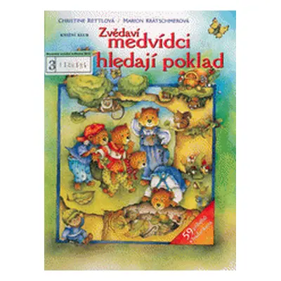 Zvědaví medvídci hledají poklad (Christine Rettl)