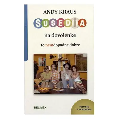 Susedia na dovolenke (Andy Kraus) (slovensky)