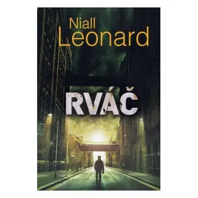 Rváč (Niall Leonard)