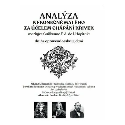 Analýza nekonečně malého za účelem chápání křivek - markýze Guillaume F. A. de L'Hopitala (Guill