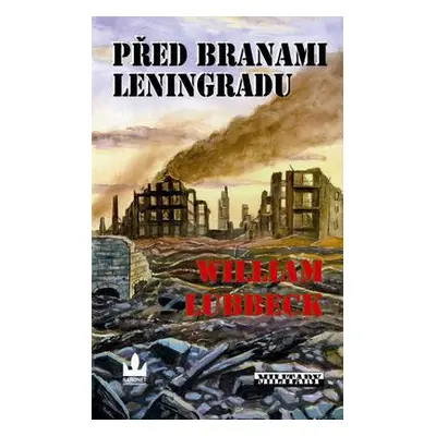 Před branami Leningradu (William Lubeck)