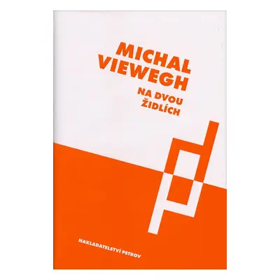 Na dvou židlích (Michal Viewegh)