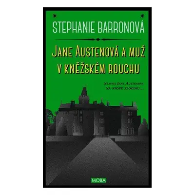 Jane Austenová a muž v kněžském rouchu (Barronová Stephanie)