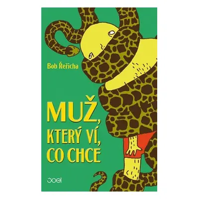 Muž, který ví, co chce (Řeřicha Bob)