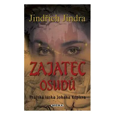 Zajatec osudů (Jaromír Jindra)