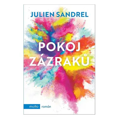 Pokoj zázraků (Julien Sandrel)