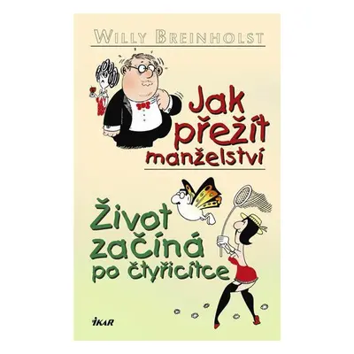 Jak přežít manželství (Willy Breinholst)