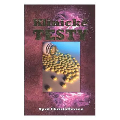 Klinické testy (April Christofferson) (slovensky)