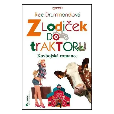 Z lodiček do traktoru (Drummond Ree)