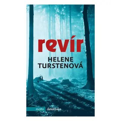 Revír (Helene Turstenová)