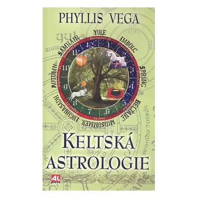 Keltská astrologie (Vega Phyllis)