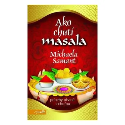 Ako chutí masala (Michaela Samant) (slovensky)