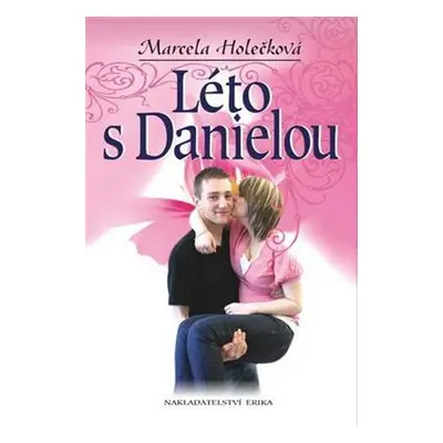 Léto s Danielou (Marcela Holečková)