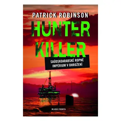 Hunter Killer (Patrick Robinson)