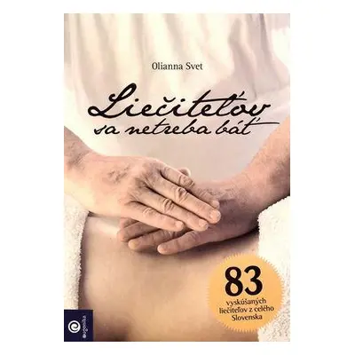 Liečiteľov sa netreba báť (Olianna Svet) (slovensky)