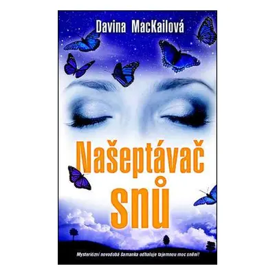 Našeptávač snů (Davina MacKailová)