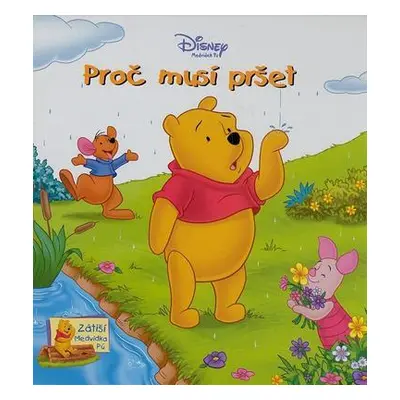 Proč musí pršet (Walt Disney)