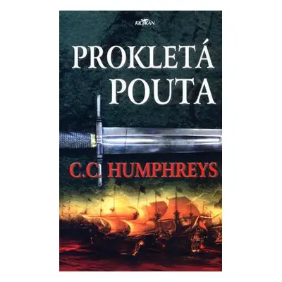 Prokletá pouta (C.C. Humphreys)