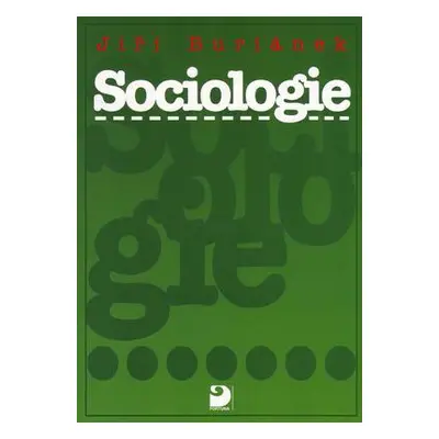 Sociologie pro střední školy a vyšší odborné školy (Jiří Buriánek)