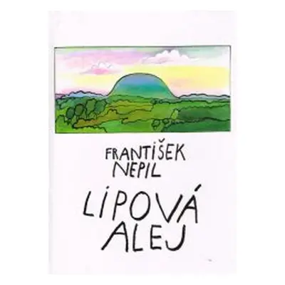 Lipová alej (František Nepil)