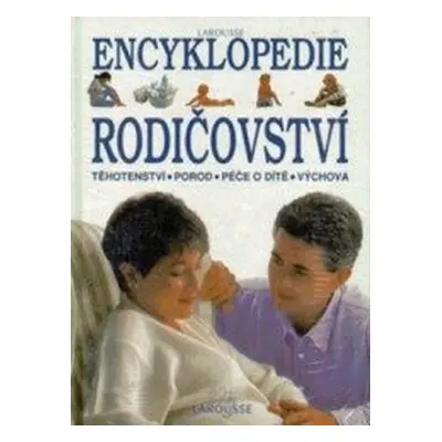 Encyklopedie rodičovství (Pierre Larousse)