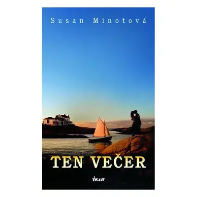 Ten večer (Susan Minot)