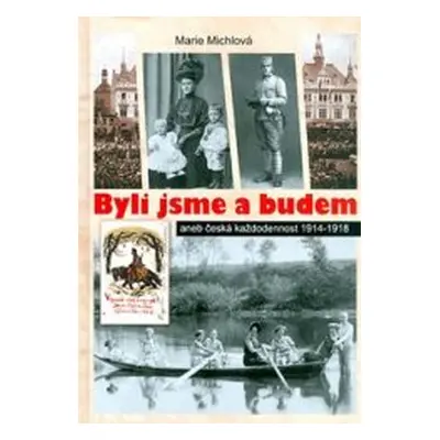 Byli jsme a budem (Marie Michlová)