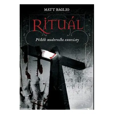 Rituál (Matt Baglio)