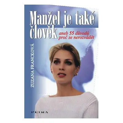 Manžel je také člověk (Zuzana Francková)