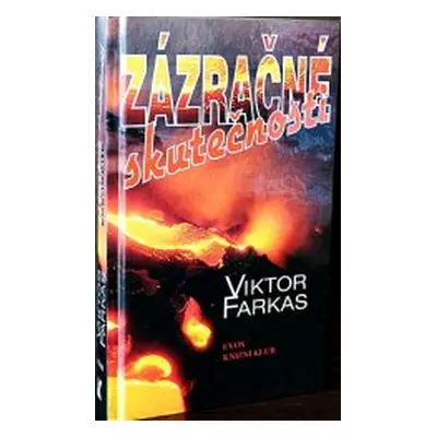 Zázračné skutečnosti (Viktor Farkas)