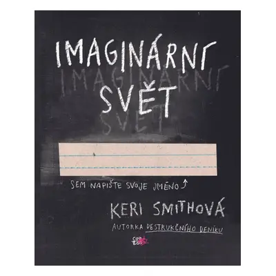 Imaginární svět (Keri Smith)