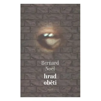 Hrad oběti (Bernard Noël)