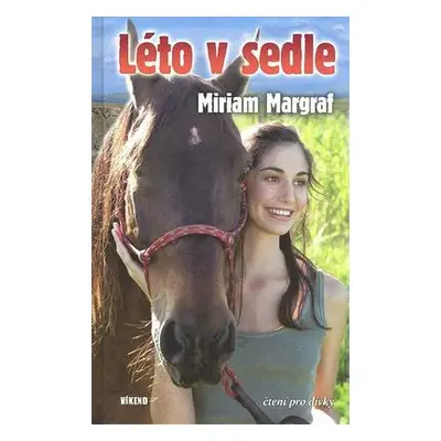 Léto v sedle (Miriam Margraf)