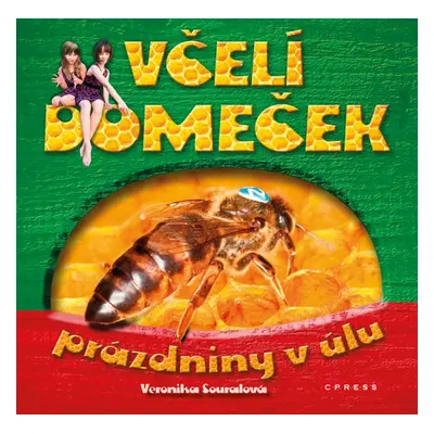 Včelí domeček (Veronika Souralová)