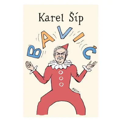 Bavič - Karel Šíp (Karel Šíp)