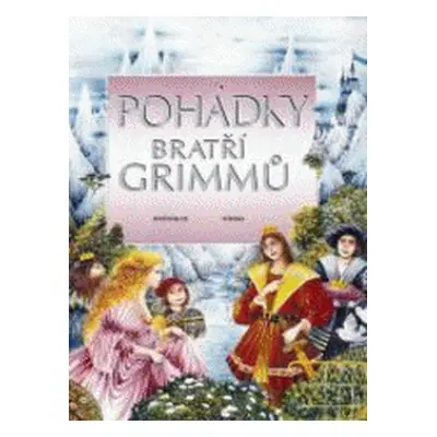 Pohádky bratří Grimmů (Grimm, Jacob Ludwig Karl,Grimm, Wilhelm Karl,Kardelisová, Viera,Zajíc, Pa