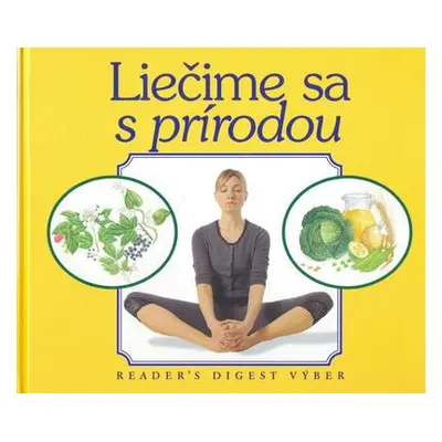 Liečime sa s prírodou (slovensky)