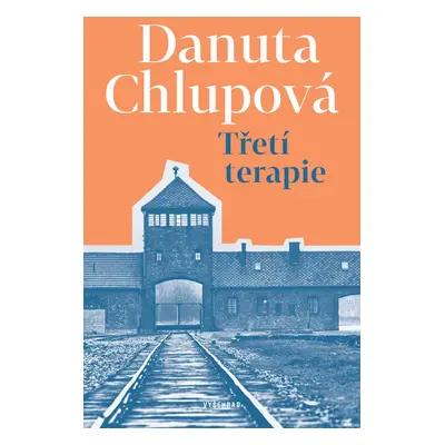 Třetí terapie (Danuta Chlupová)