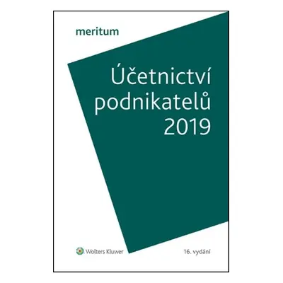 Účetnictví podnikatelů 2019 (Ivan Brychta)