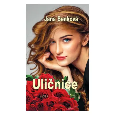 Uličnice (Jana Benková)