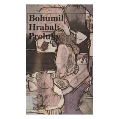 Proluky (Bohumil Hrabal)