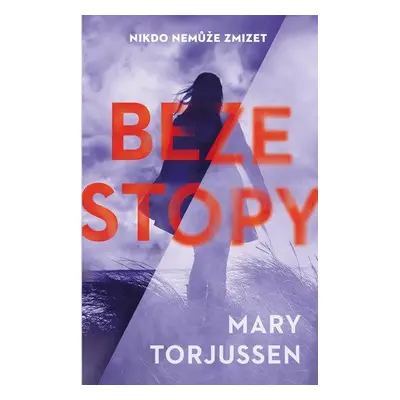 Beze stopy (Mary Torjussen)